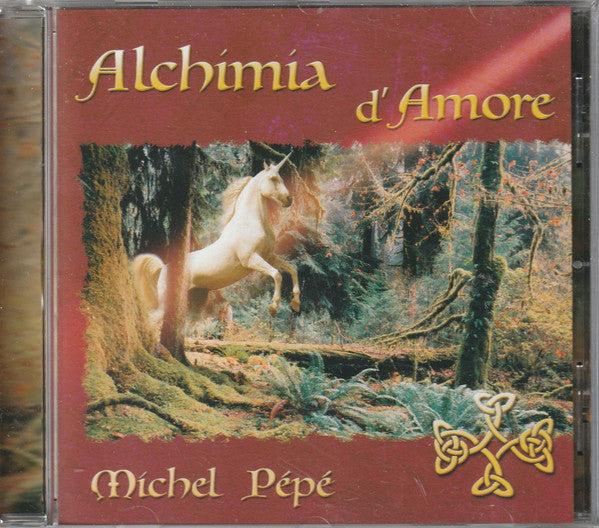 Michel Pépé : Alchimia D'Amore (CD, Album)